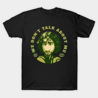 We Dont Talk About Me - retro T-Shirt